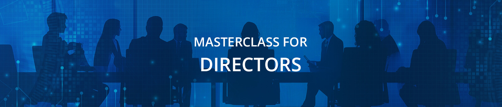  Institute of Directors - Masterclass for Directors