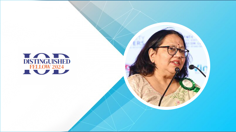 IOD Distinguished Fellowships - Ms. Alka Upadhyaya