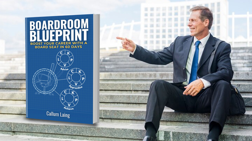 Boardroom Blueprint: Boost your Career with a Board Seat in 60 Days